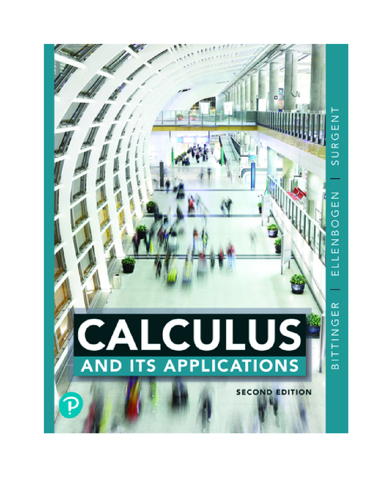 Preview of Calculus and Its Applications 2nd Edition By Marvin L. Bittinger, David J. Ellenbogen, Sco